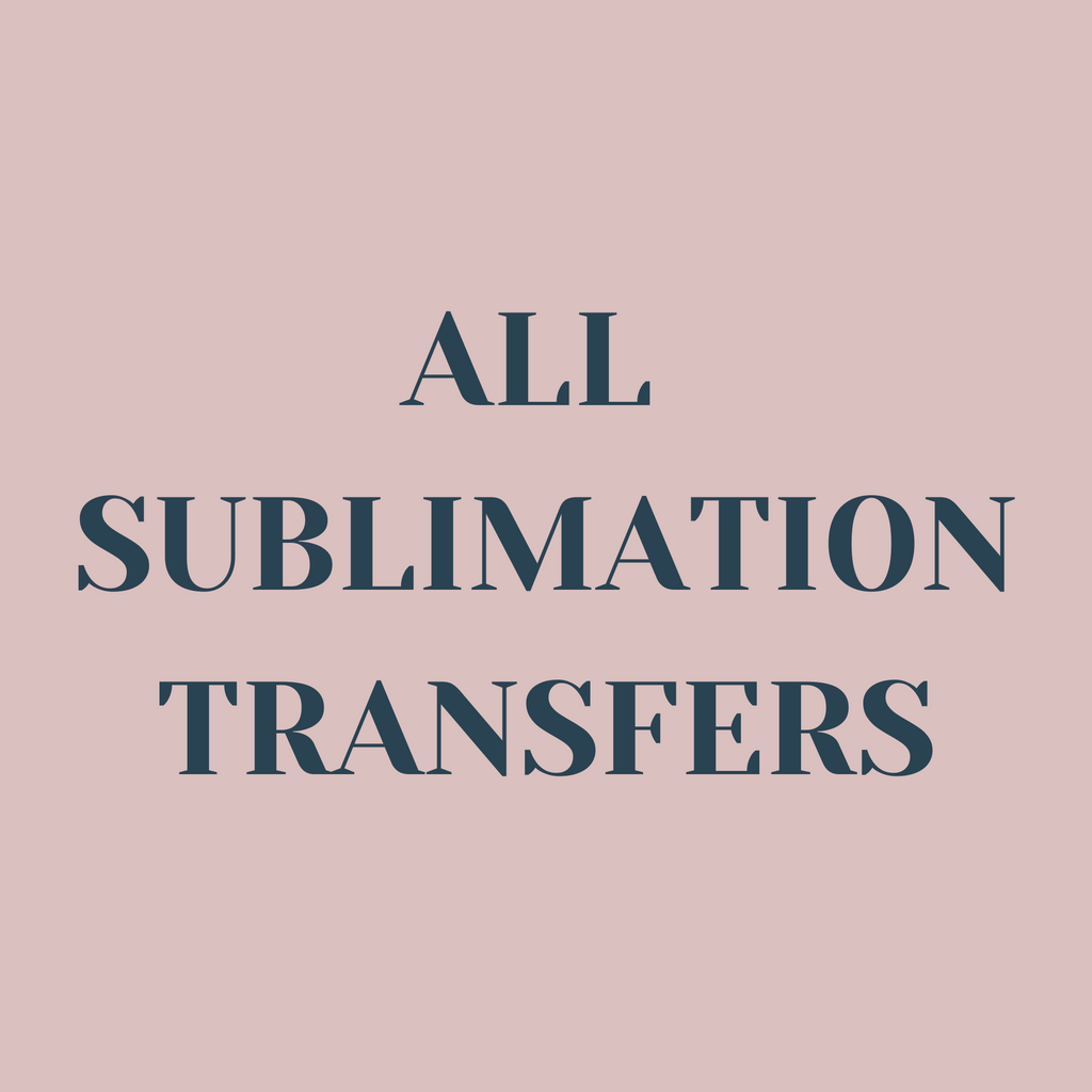 All Sublimation Transfers