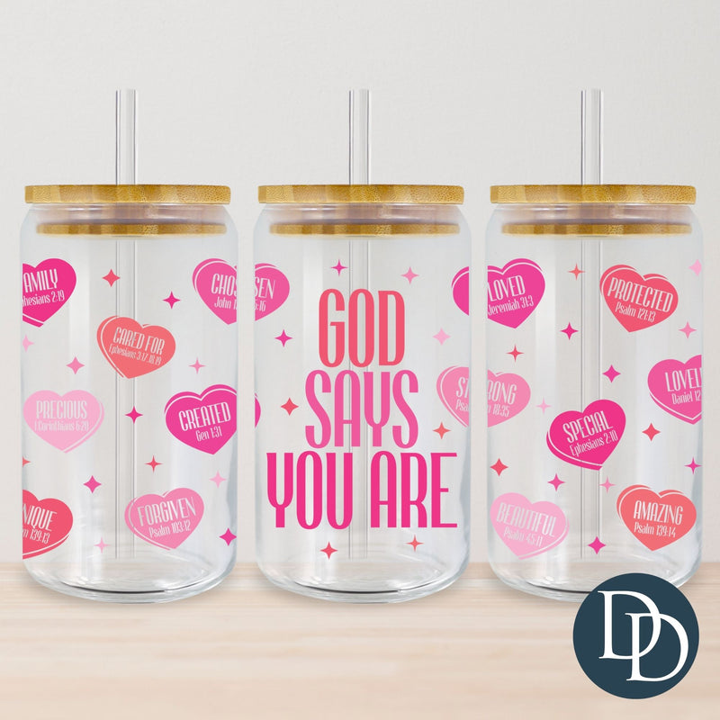 Valentine God Says You Are *UV DTF Cup Wrap*