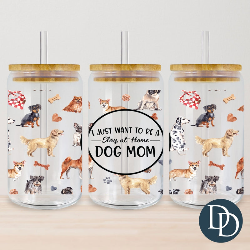 Stay At Home Dog Mom UV DTF Cup Wrap