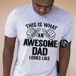 This Is What An Awesome Dad *DTF Transfer*