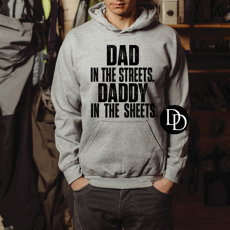 Dad In The Streets (Black Ink) - NOT RESTOCKING - *Screen Print Transfer*