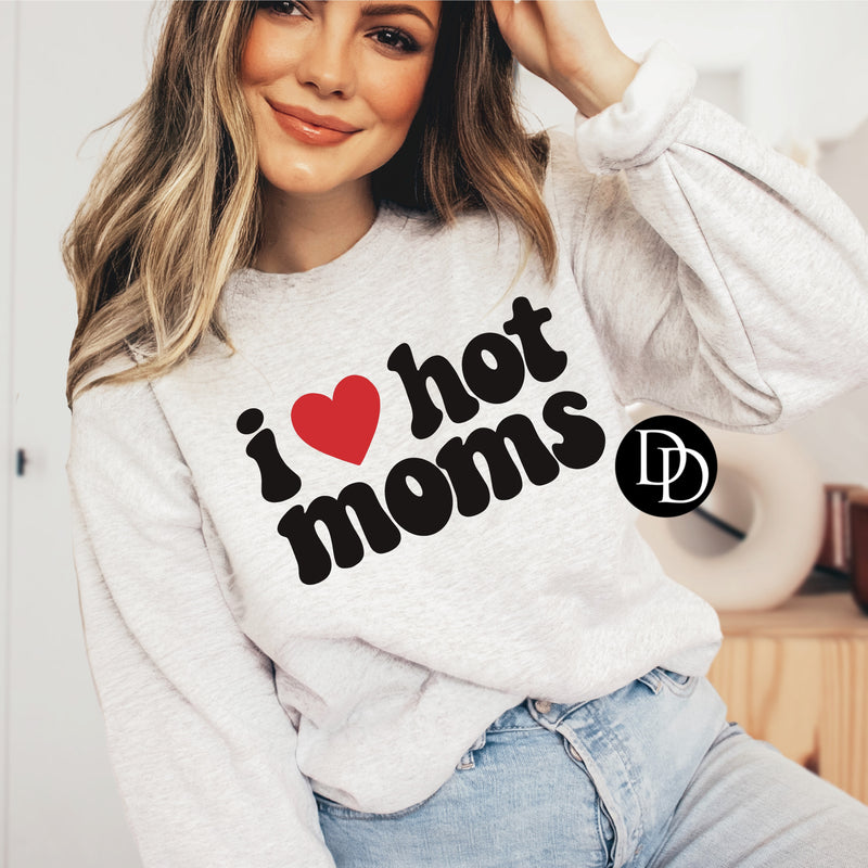 I ♥️ Hot Moms *DTF Transfer*