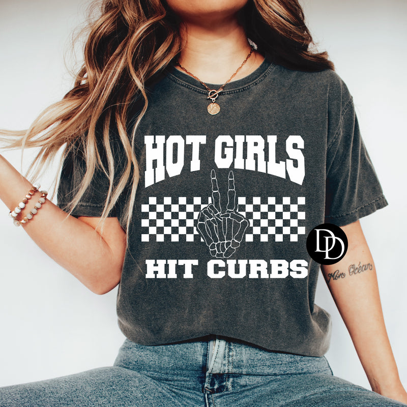 Hot Girls Hit Curbs (White Ink)  *Screen Print Transfer*