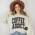 Oversized Coffee Addict (Black Ink) - NOT RESTOCKING - *Screen Print Transfer*