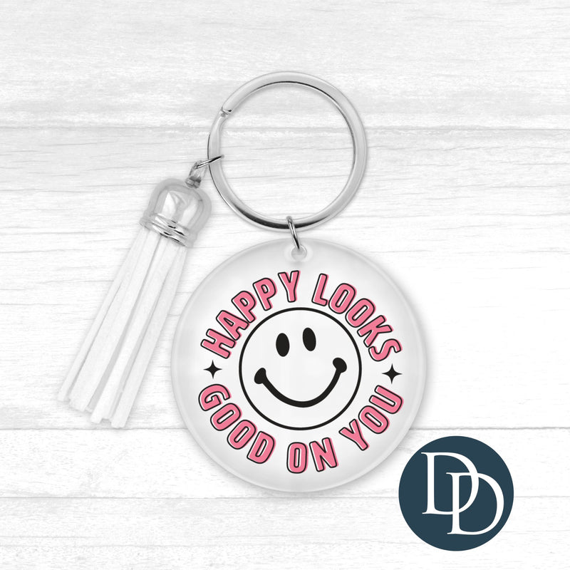 Happy Looks Good On You *Round Keychain UV DTF Decal*