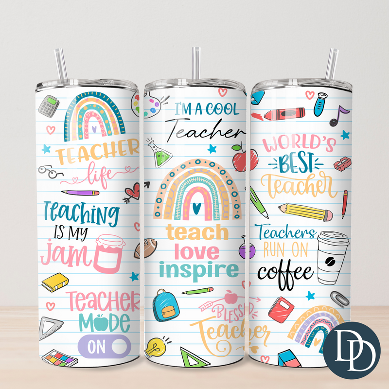 Teach Love Inspire Tumbler Print  *Sublimation Print Transfer*