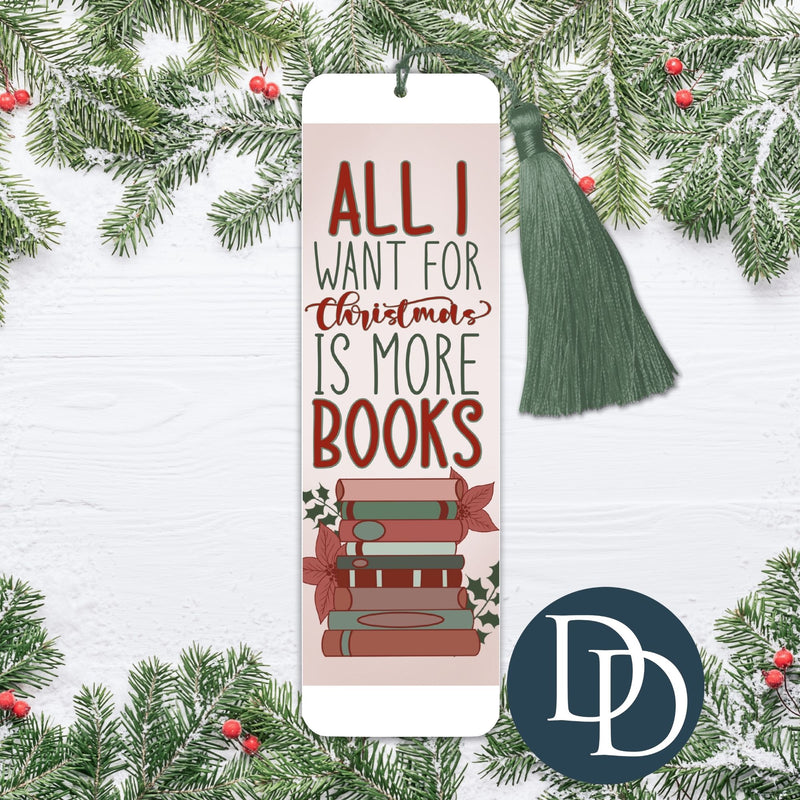 All I Want For Christmas Is More Books Stack *UV DTF Bookmark Decal*