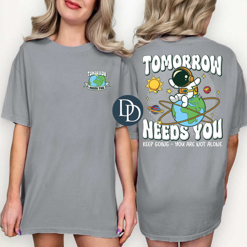 OVERSIZED Astronaut Tomorrow Needs You with Pocket *DTF Transfer*