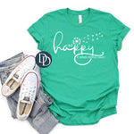 Be Happy Drives People Crazy (White Ink) *Screen Print Transfer*