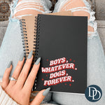 Boys Whatever Dogs Forever UV DTF Decal