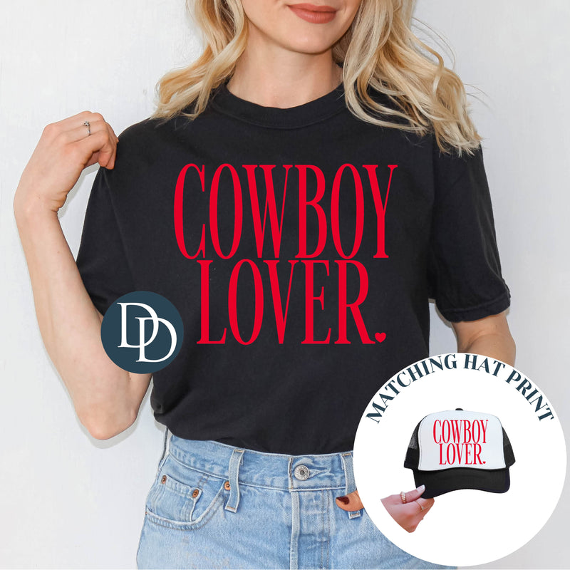 Cowboy Lover with Hat Print (Fire Red Ink) *Screen Print Transfer*