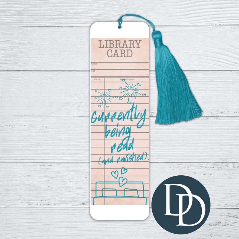 Currently Being Read And Ravished *UV DTF Bookmark Decal*