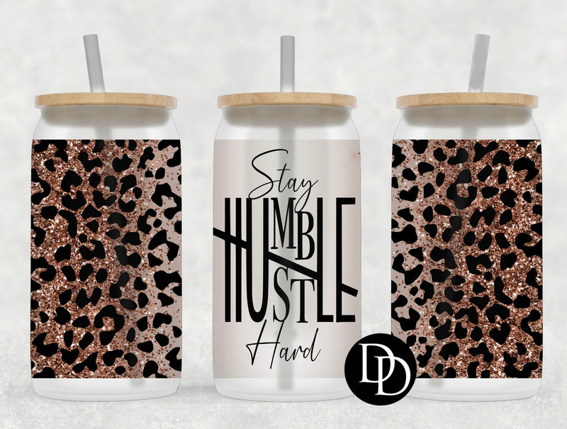 Stay Humble *Sublimation Print Transfer*
