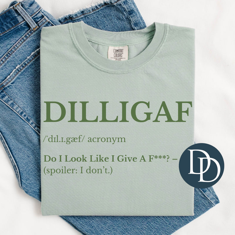 DILLIGAF Definition *DTF Transfer*