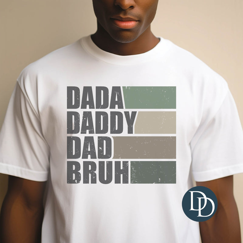 Dada Daddy Dad Bruh *Sublimation Print Transfer*