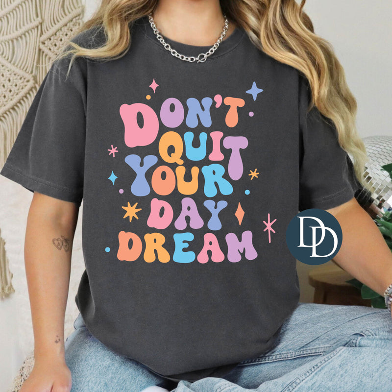Don't Quit Your Day Dream Bubble Stars *DTF Transfer*
