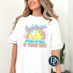 Duck Around and Find Out *Sublimation Print Transfer*