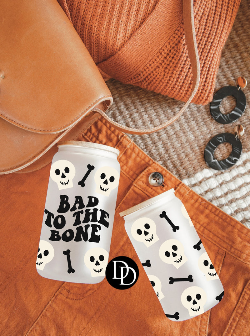 Bad To The Bone 16oz Permanent Vinyl Glass Can Wrap
