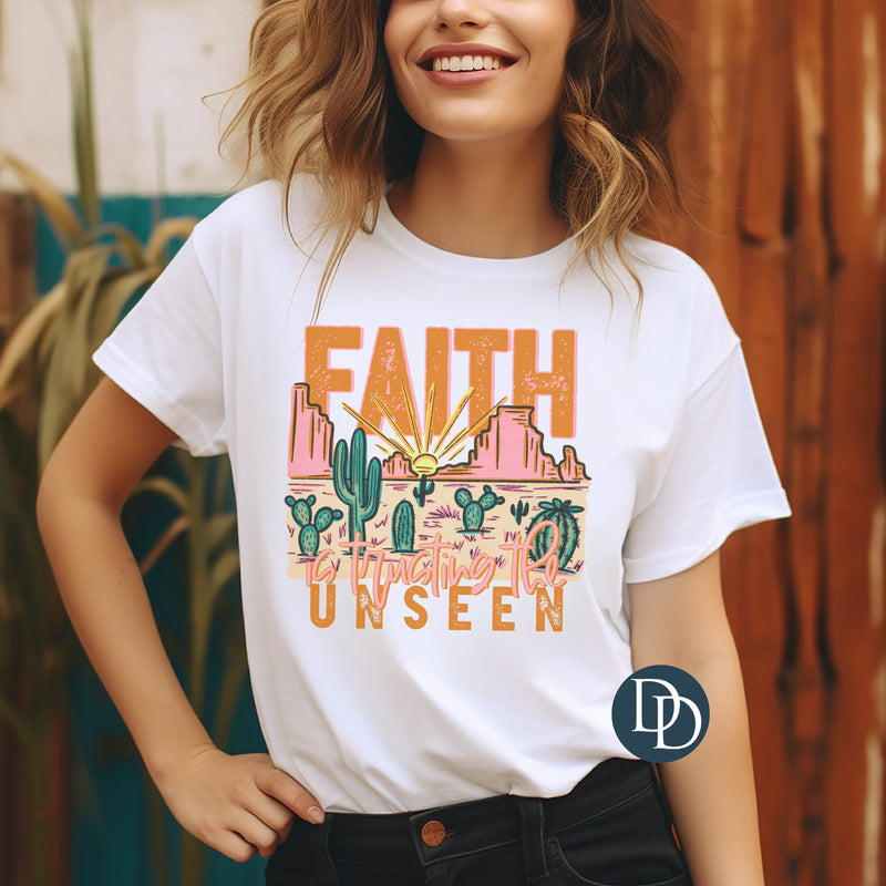 Faith is Trusting the Unseen *Sublimation Print Transfer*