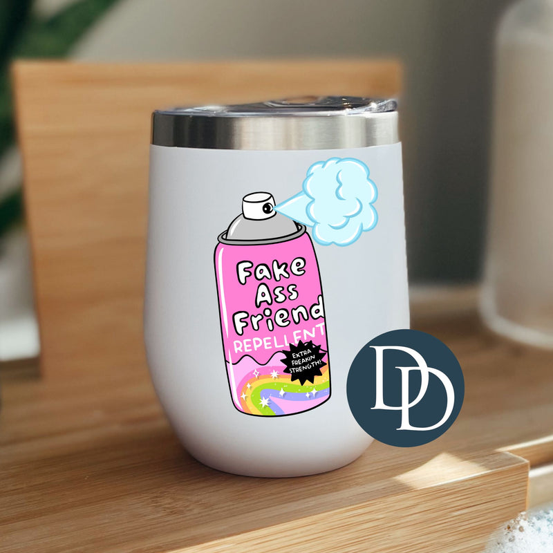 Fake Ass Friend Repellent *UV DTF Decal*