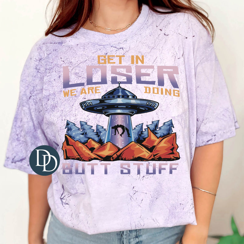 Get In Loser UFO *DTF Transfer*