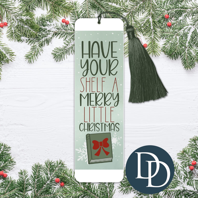 Have Your Shelf A Merry Little Christmas *UV DTF Bookmark Decal*