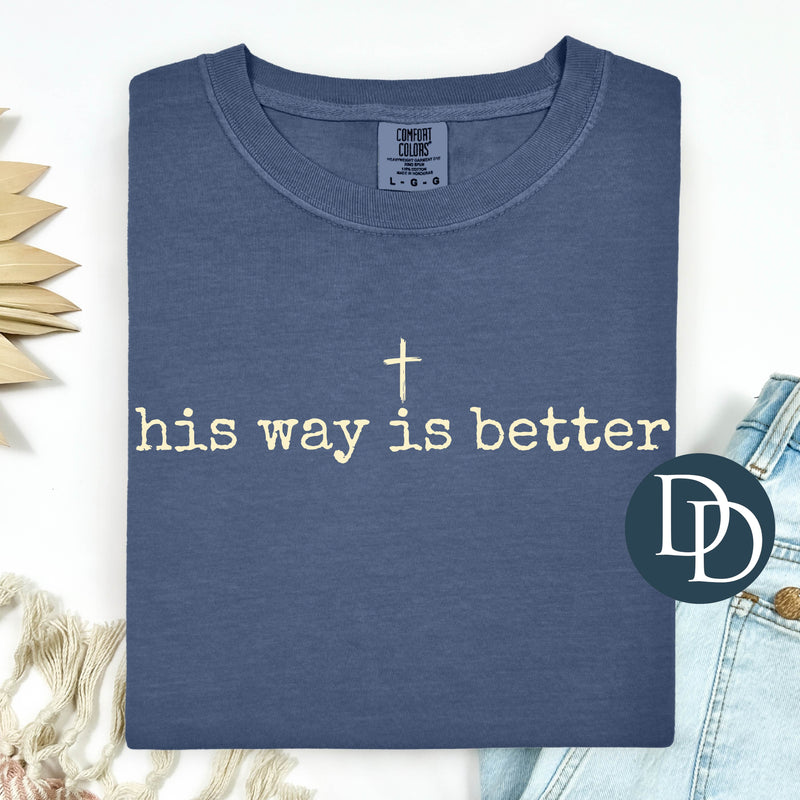 His Way Is Better Cross (Cream Ink) *Screen Print Transfer*