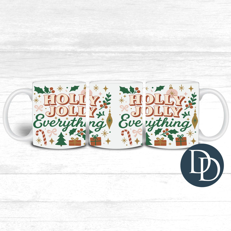 Holly Jolly Everything *UV DTF Mug Wrap*