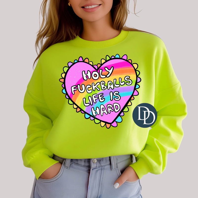 Holy Fckballs Life is Hard *DTF Transfer*