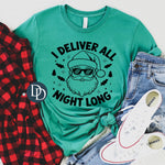 I Deliver All Night Long (Black Ink) *Screen Print Transfer*