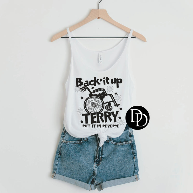 Back It Up (Black Ink) - NOT RESTOCKING - *Screen Print Transfer*