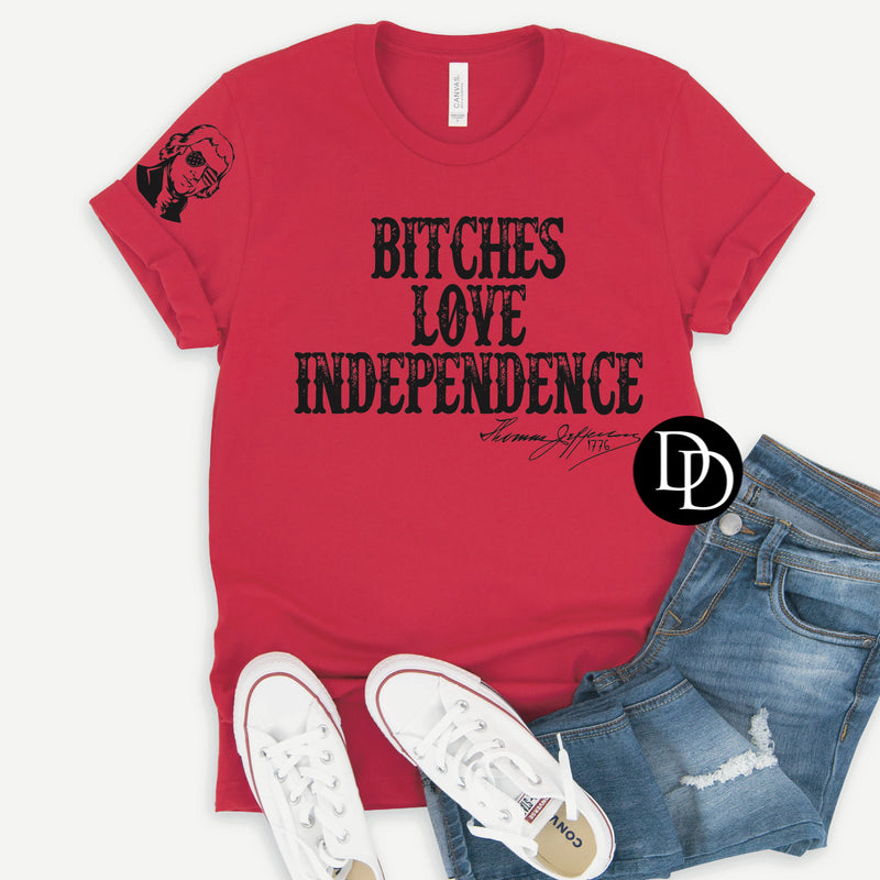 Bitches Love Independence With Pocket Accent (Black Ink) *Screen Print Transfer*