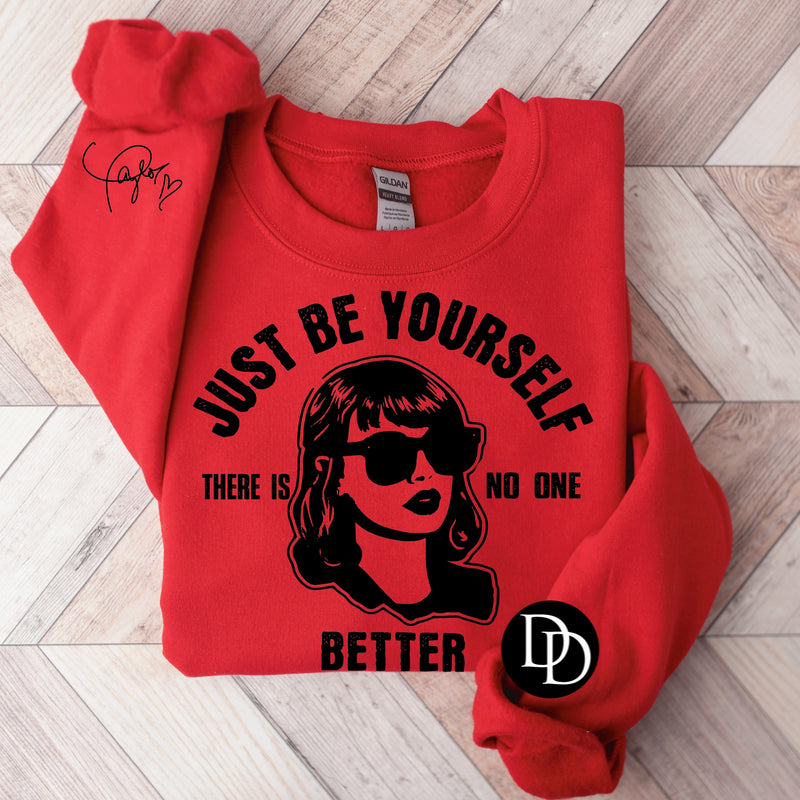 Just Be Yourself With Sleeve Accent (Black Ink) Screen Print Transfer*