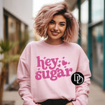 Hey Sugar Oversized (Hot Pink Ink) *Screen Print Transfer*