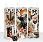 Wild Soul Love Soul *Sublimation Print Transfer*