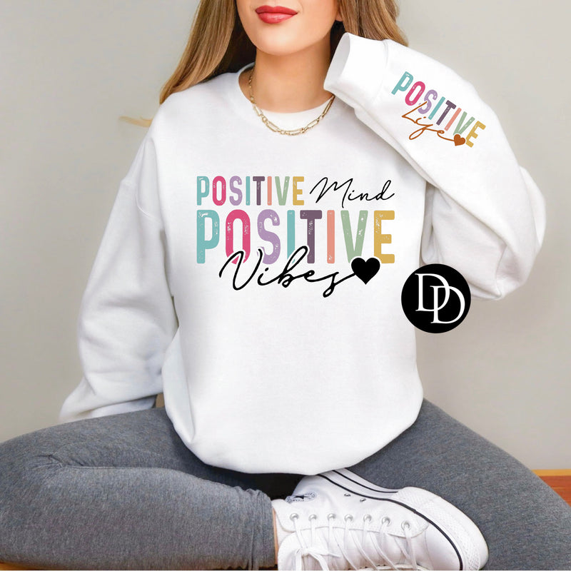 Positive Mind Positive Vibes With Sleeve Accent *Sublimation Print Transfer*