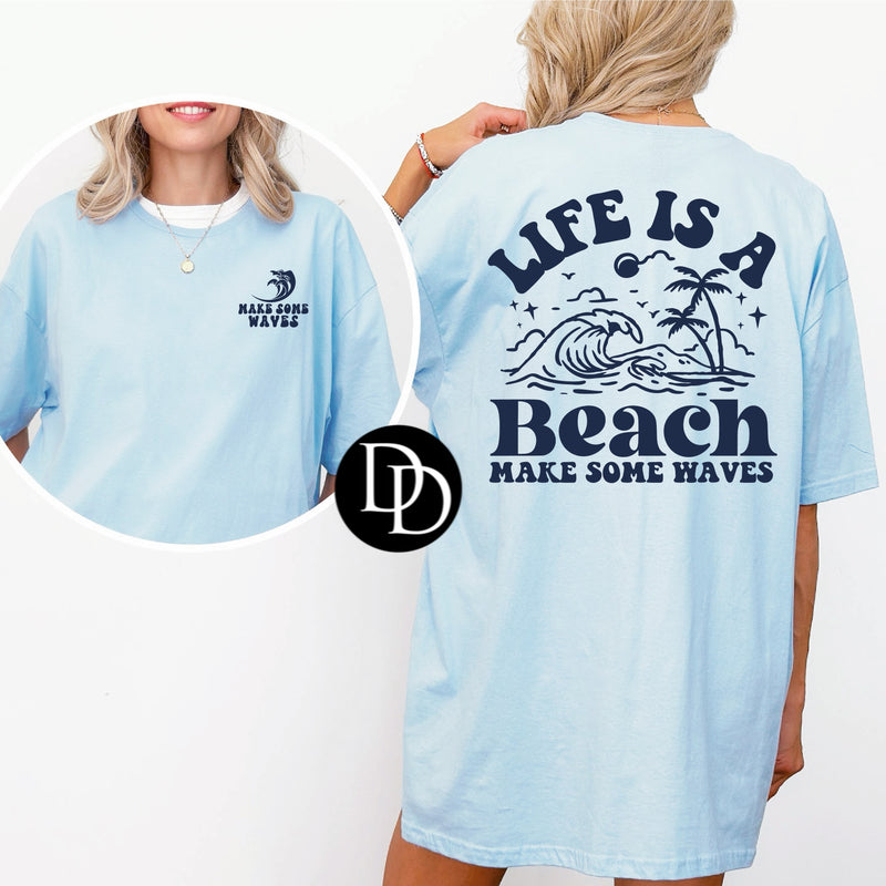 Life Is A Beach With Pocket Accent (Navy Ink) *Screen Print Transfer*