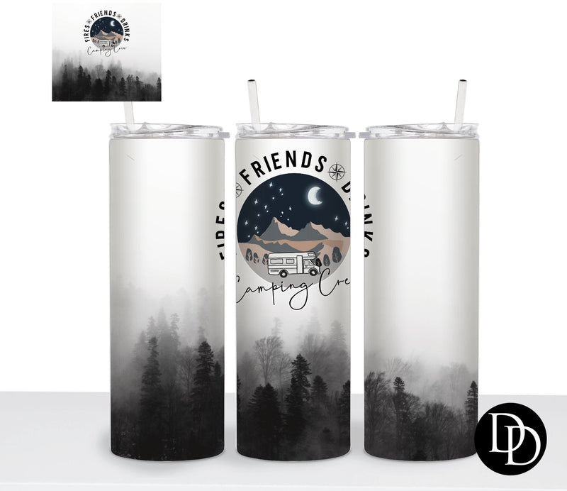 Camping Crew- Fires Friends Drinks  *Sublimation Print Transfer*