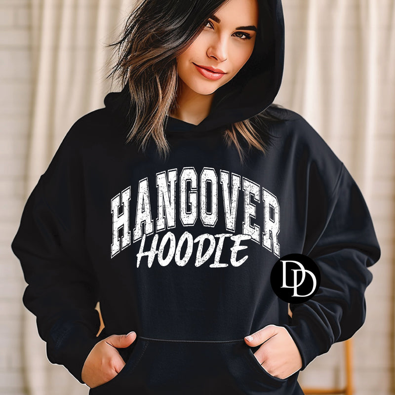 Hangover Hoodie Oversized (White Ink) *Screen Print Transfer*