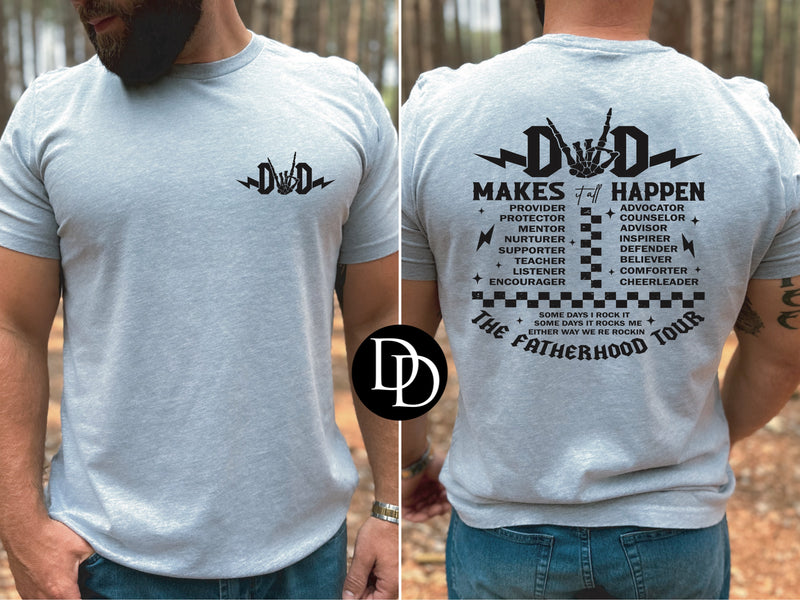 Dad Makes It Happen With Pocket Accent (Black Ink) *Screen Print Transfer*