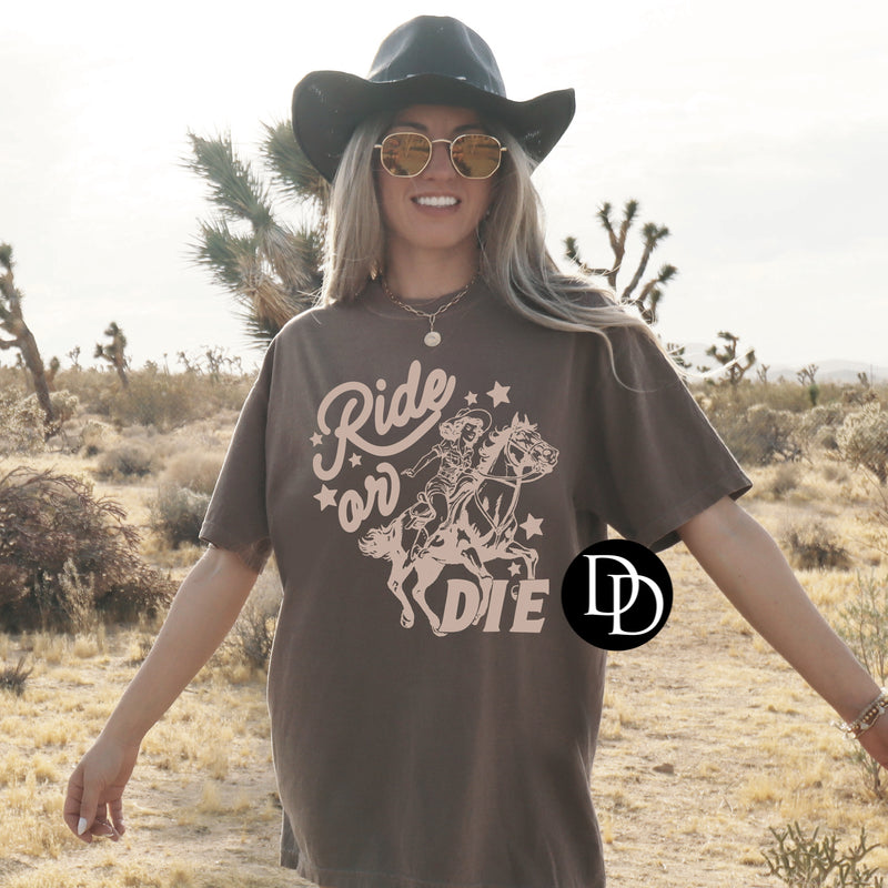 Ride Or Die Cowgirl (Lt. Tan Ink)*Screen Print Transfer*