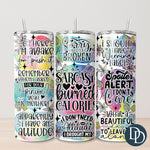 If Only Sarcasm Burned Calories Tumbler Print *Sublimation Print Transfer*