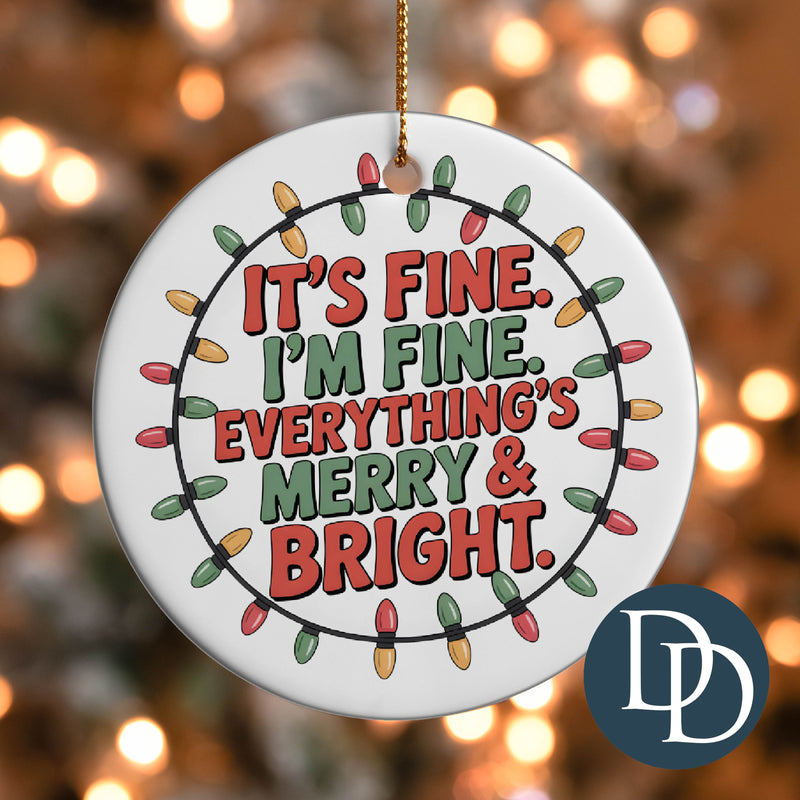 It's Fine Everything's Merry And Bright *UV DTF Ornament Decal*