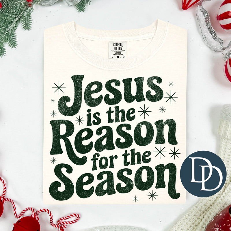 Jesus Is the Reason For The Season Grunge *DTF Transfer*