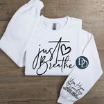 Just Breathe With Accent (Black Ink) *Screen Print Transfer*