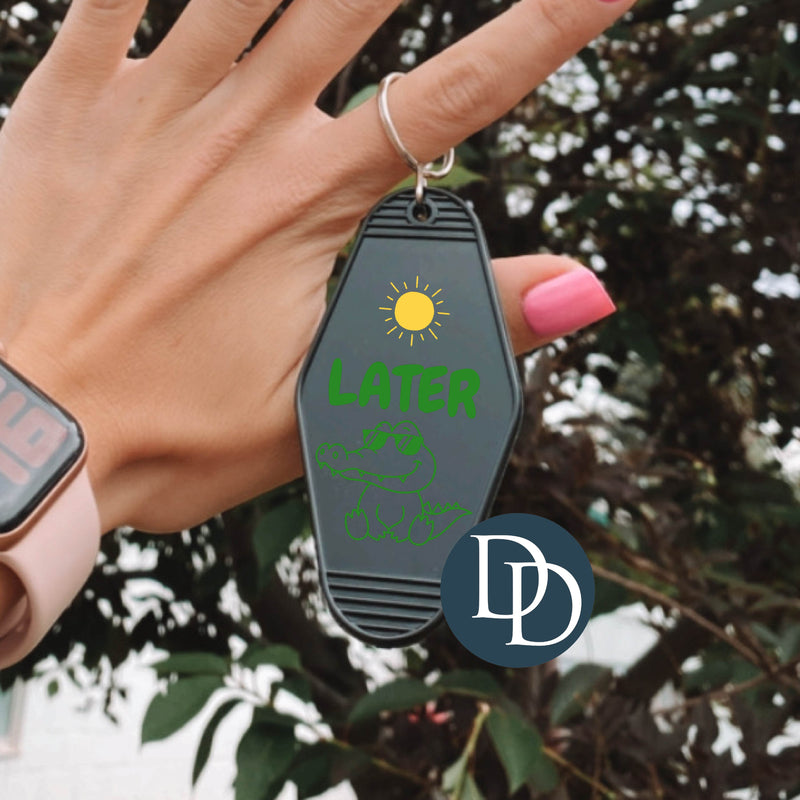 Later Gator Sunshine *Motel Keychain UV DTF Decal*