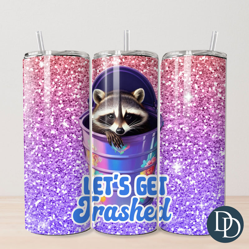 Let's Get Trashed Raccoon Tumbler Print *Sublimation Print Transfer*