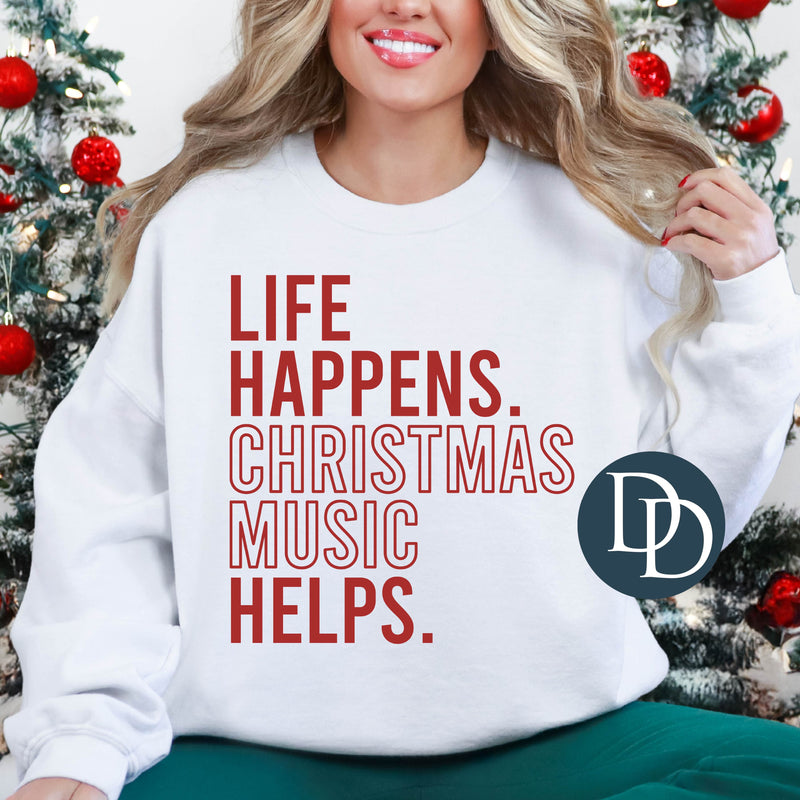 Life Happens Christmas Music Helps Block (Red Ink) *Screen Print Transfer*