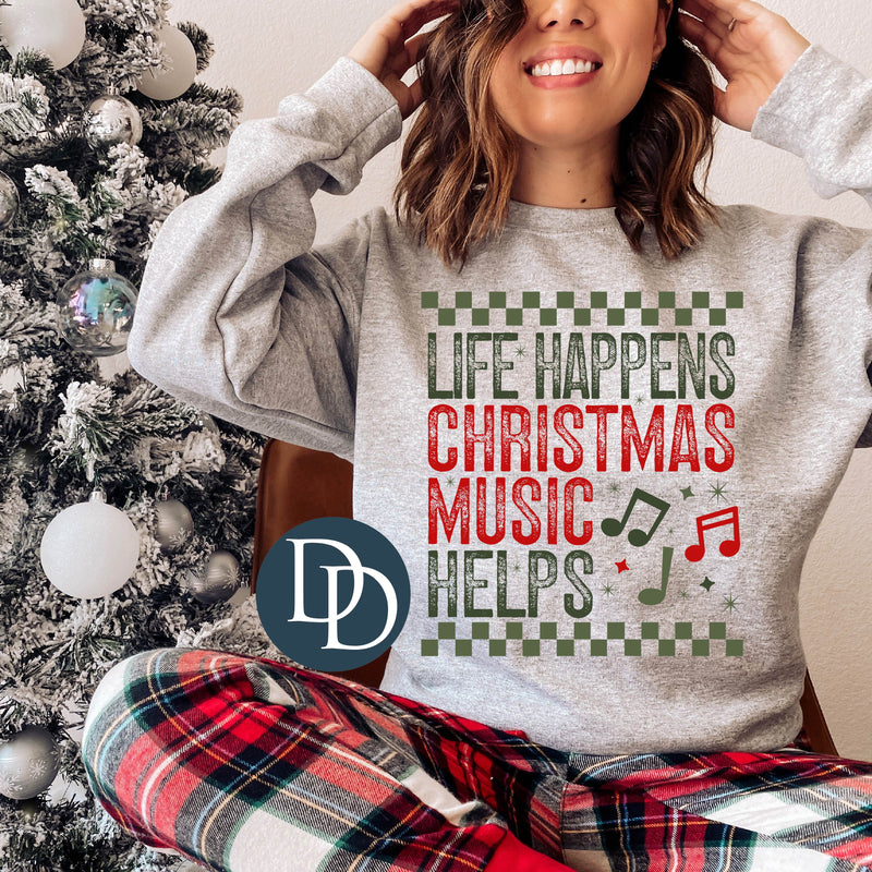 Life Happens Christmas Music Helps *DTF Transfer*