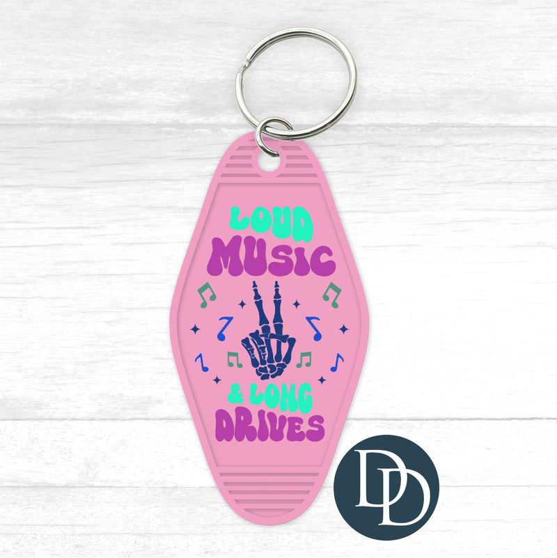 Loud Music And Long Drives *Motel Keychain UV DTF Decal*